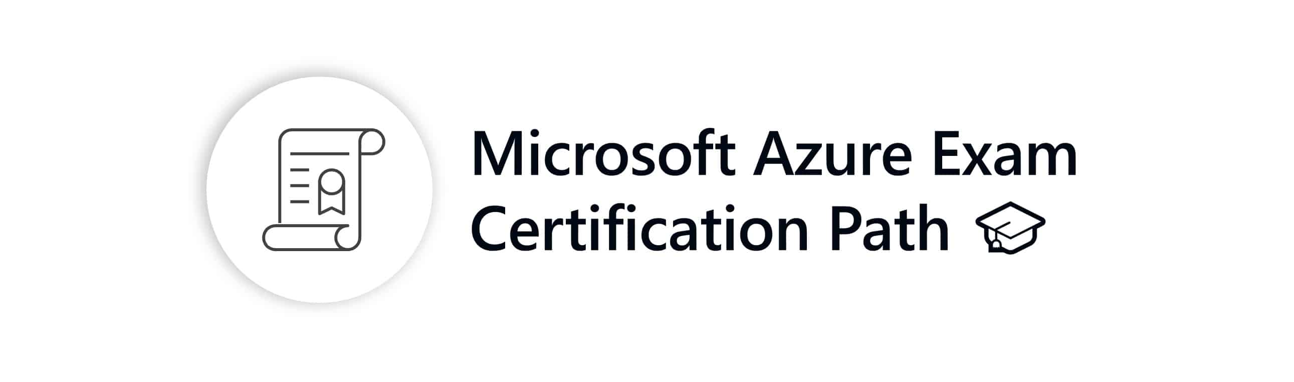 Microsoft Azure Exam Certification Path