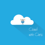 Cloud with Chris Podcast