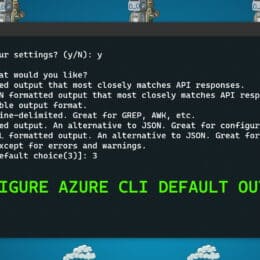 How to Configure Azure CLI Default Output