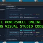Write PowerShell Code Online in a web browser using Visual Studio Codespaces