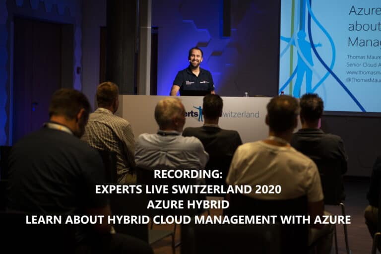 Experts Live Switzerland 2020 Azure Hybrid - Learn about Hybrid Cloud Management with Azure
