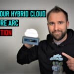 Manage hybrid cloud using Azure Arc