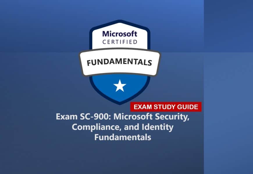 SC-900 Exam Study Guide Microsoft Security Compliance and Identity Fundamentals