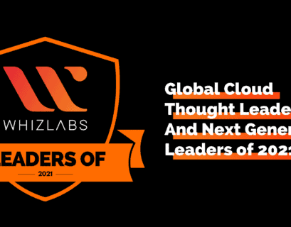 Whizlabs 150+ Top Global Cloud Thought Leaders and Next Generation Leaders of 2021