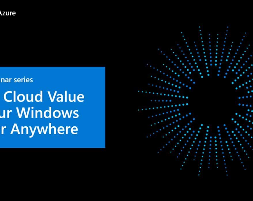 Azure Webinar Series Bring Cloud Value to Your Windows Server Anywhere