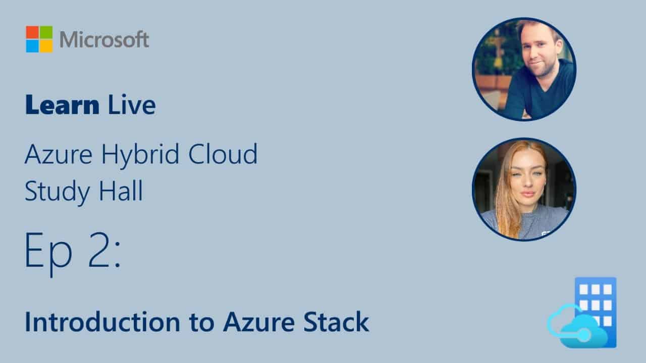 Learn Live - Introduction to Azure Stack
