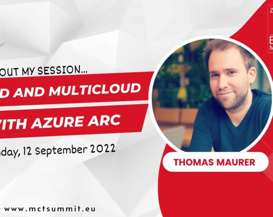 Speaking at MCT Summit 2022 Hybrid Cloud with Azure Arc