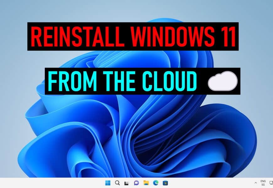 Reinstall Windows 11 from the cloud