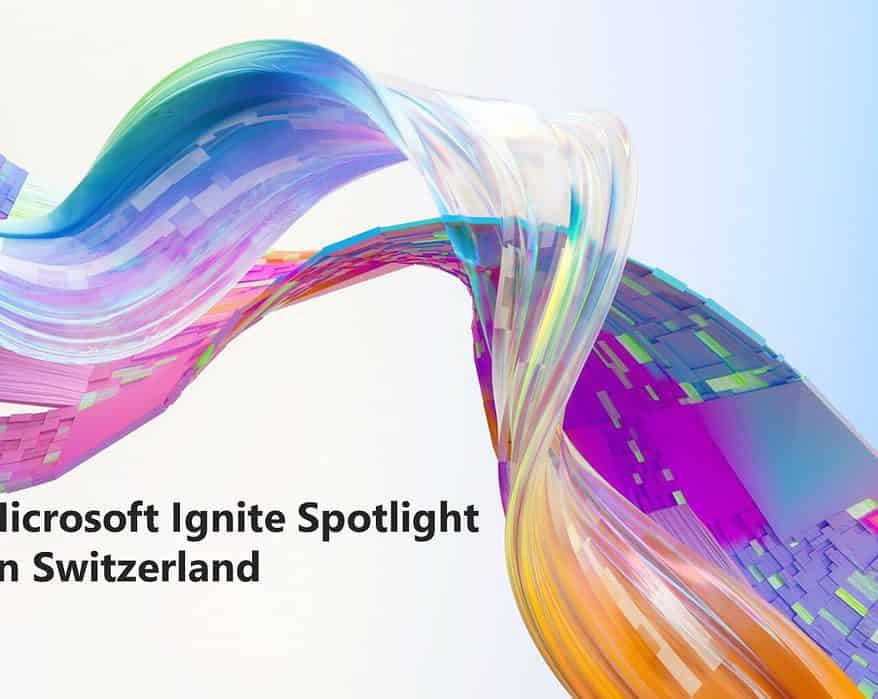 Microsoft Ignite Spotlight on Switzerland 2023