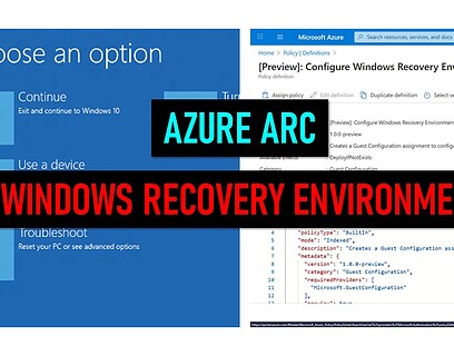 Azure Arc Windows Recovery Environment WinRE